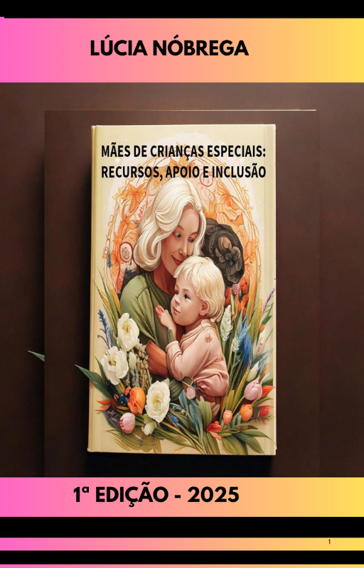 Capa Mães de crianças especiais: recursos, apoio e inclusão