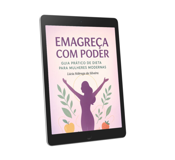 Emagreça com Poder - guia prático de dieta para mulheres modernas.